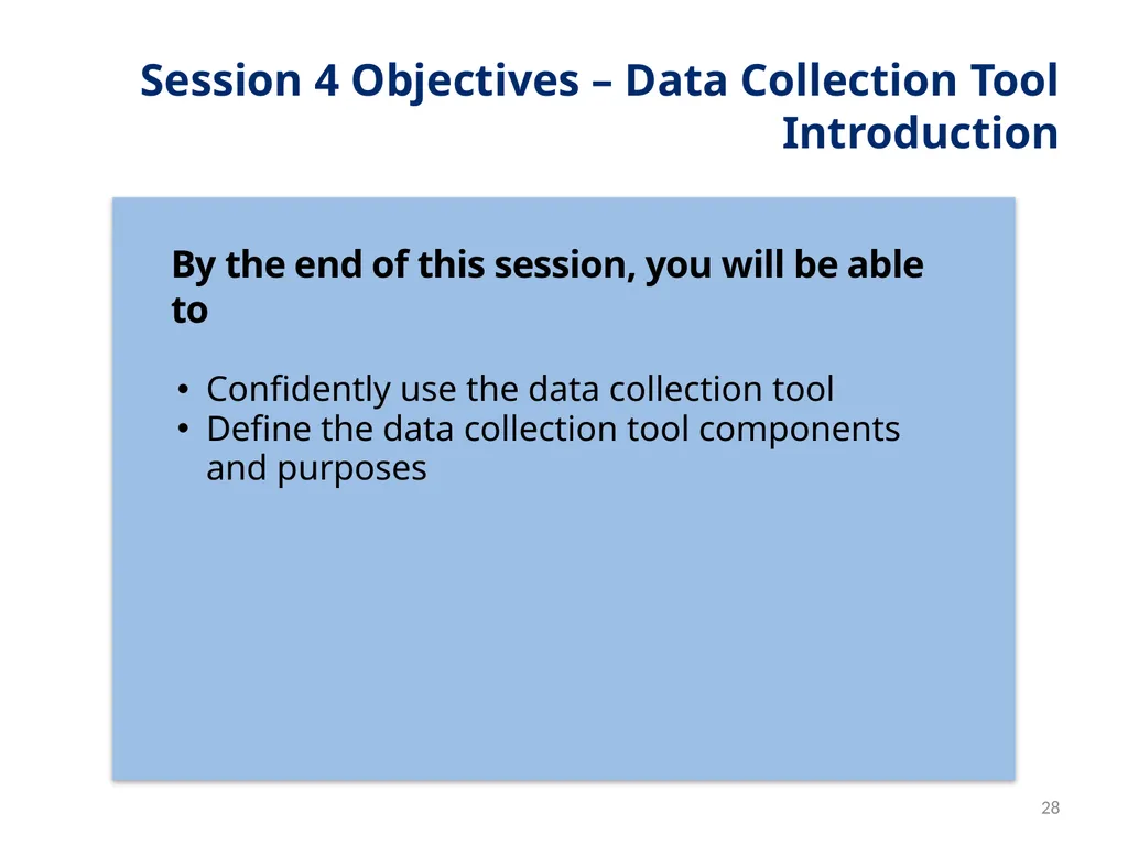 Session 1 Objectives – Workshop Welcome By the end - slide 28 of 48