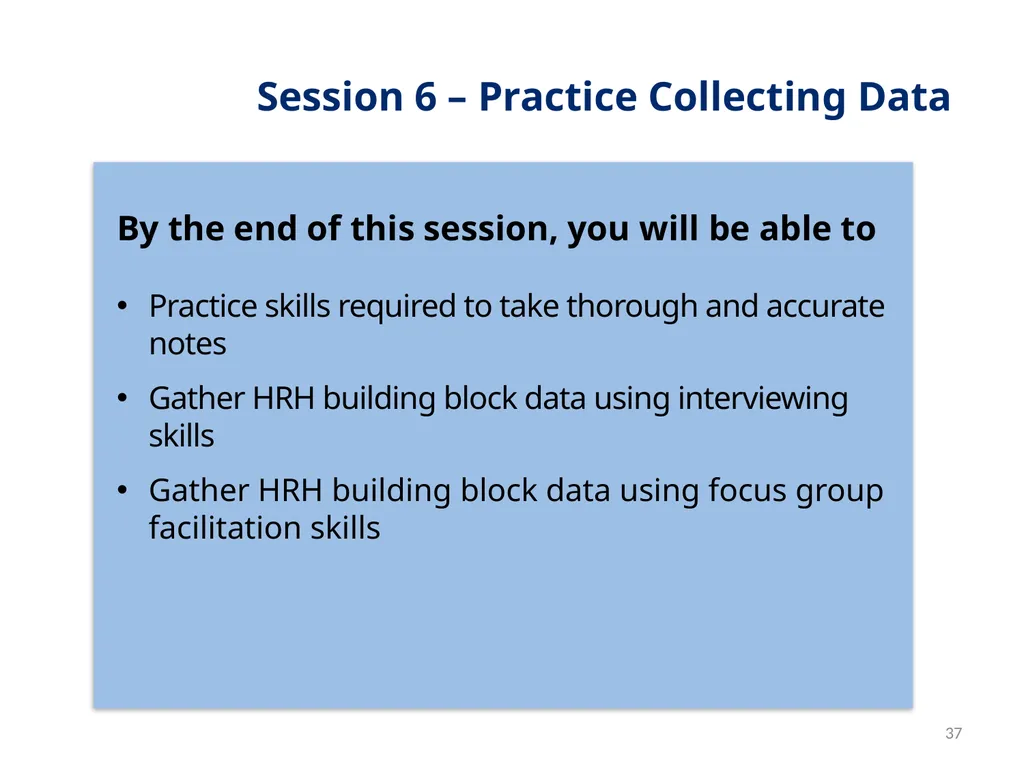 Session 1 Objectives – Workshop Welcome By the end - slide 37 of 48