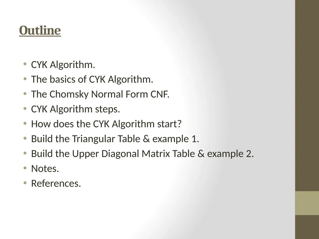 The CYK Algorithm Implementation Wesam Fadheel & - slide 2 of 22