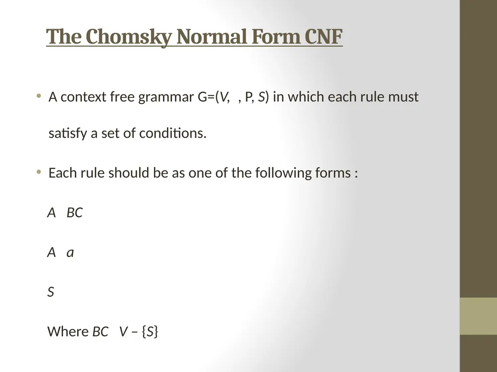 The CYK Algorithm Implementation Wesam Fadheel & - slide 6 of 22