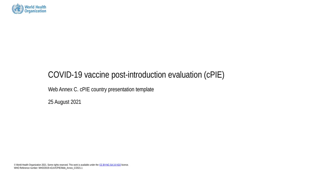 COVID-19 vaccine post-introduction evaluation