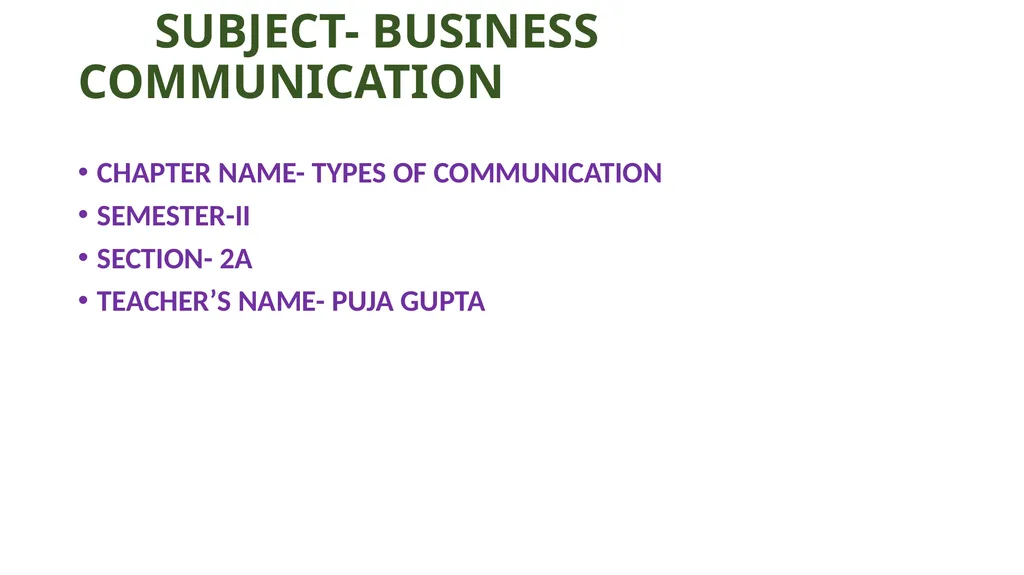 SUBJECT- BUSINESS COMMUNICATION CHAPTER NAME-