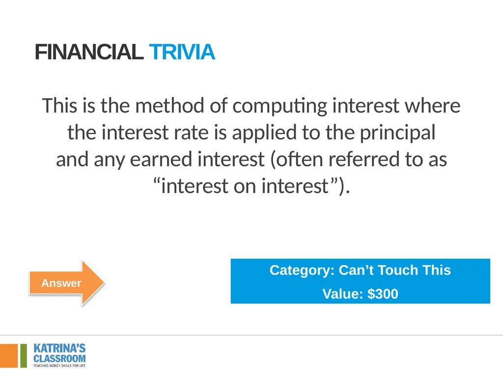 Financial Trivia Supplement for Lesson 4: Back to - slide 48 of 54