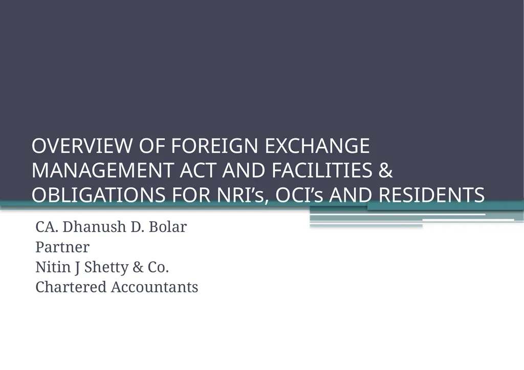 OVERVIEW OF FOREIGN EXCHANGE MANAGEMENT ACT AND - slide 1 of 123
