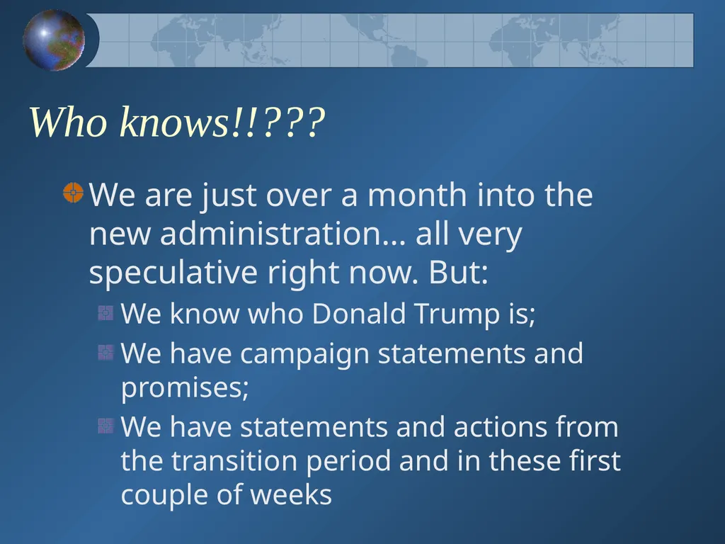 How Will the New Presidential Administration - slide 2 of 41