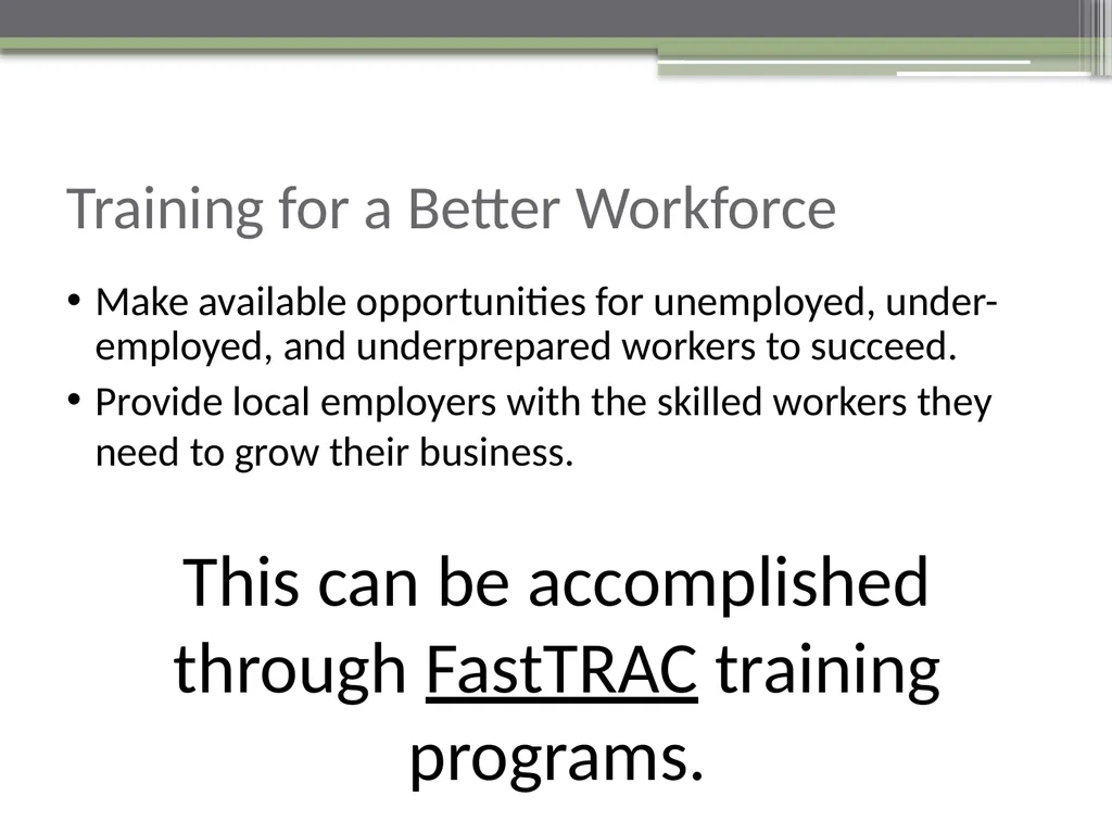 FastTRAC Training for a Better Workforce in - slide 5 of 15