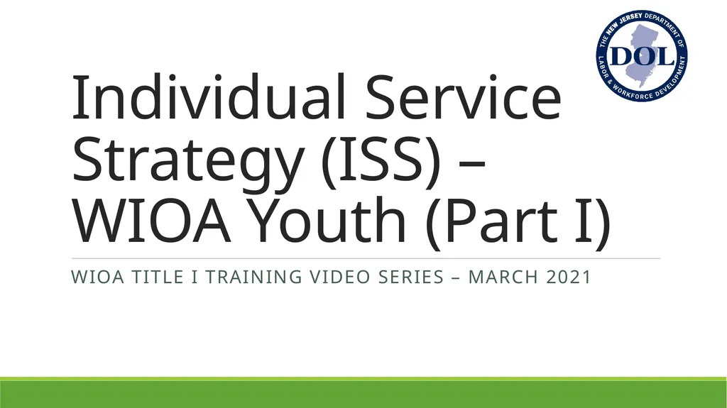 Individual Service Strategy (ISS) – WIOA Youth