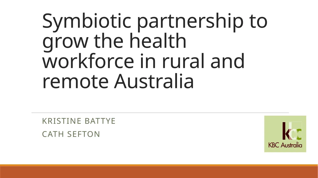 Symbiotic partnership to grow the health workforce - slide 1 of 11
