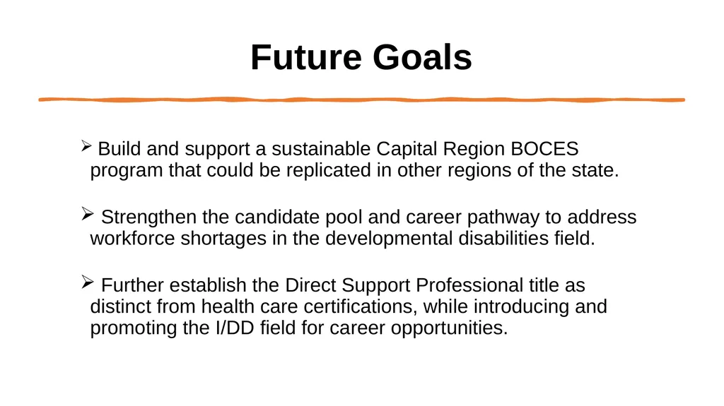 Direct Support Professional Pipeline Pilot – BOCES - slide 9 of 9