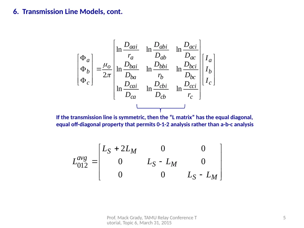 6. Transmission Line Models Prof. Mack Grady, TAMU - slide 5 of 12