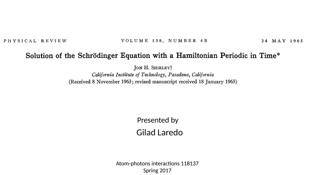 Presented by Gilad Laredo Atom-photons - slide 1 of 18