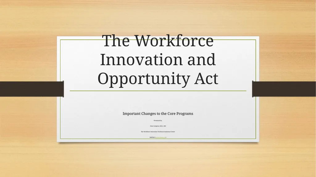 The Workforce Innovation and Opportunity Act
