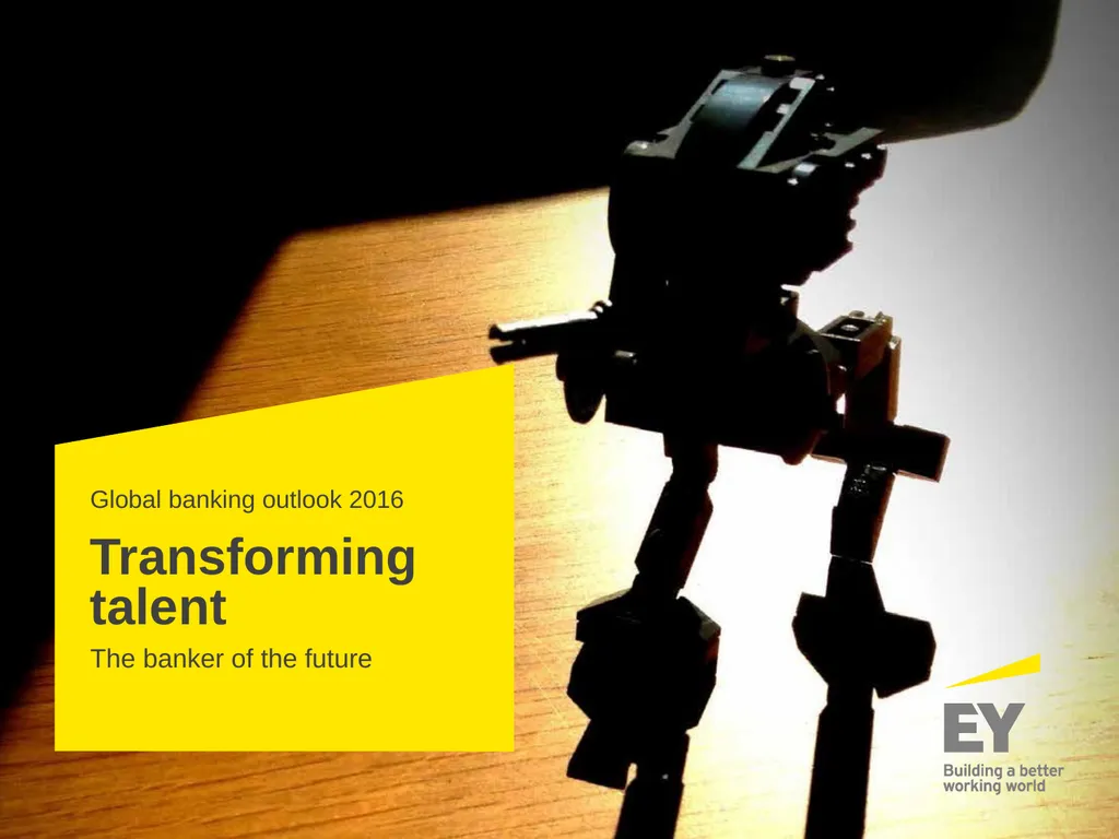 Global banking outlook 2016 Transforming talent - slide 1 of 14