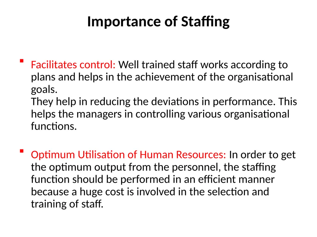 Staffing Staffing is the process of hiring - slide 10 of 20