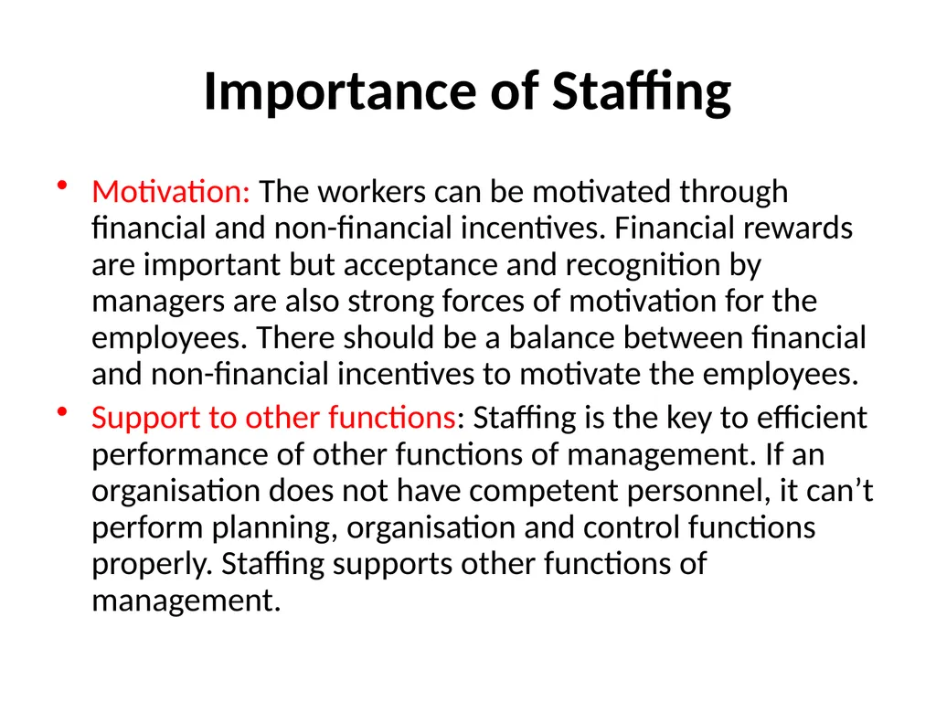 Staffing Staffing is the process of hiring - slide 12 of 20