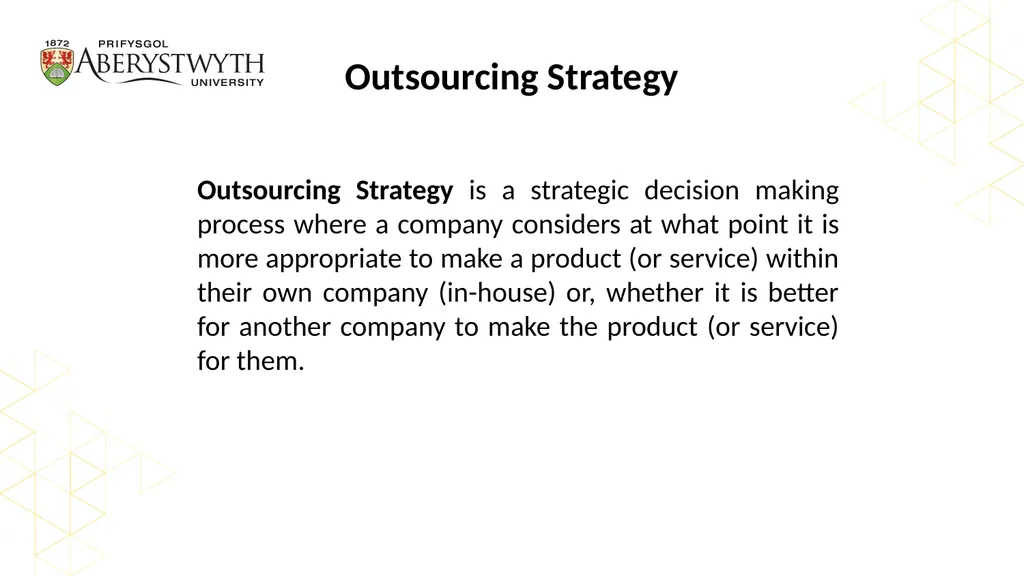 An Introduction to Outsourcing Professor Andrew - slide 3 of 39