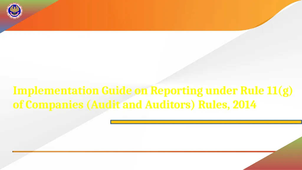 Implementation Guide on Reporting under Rule 11(g) - slide 1 of 49