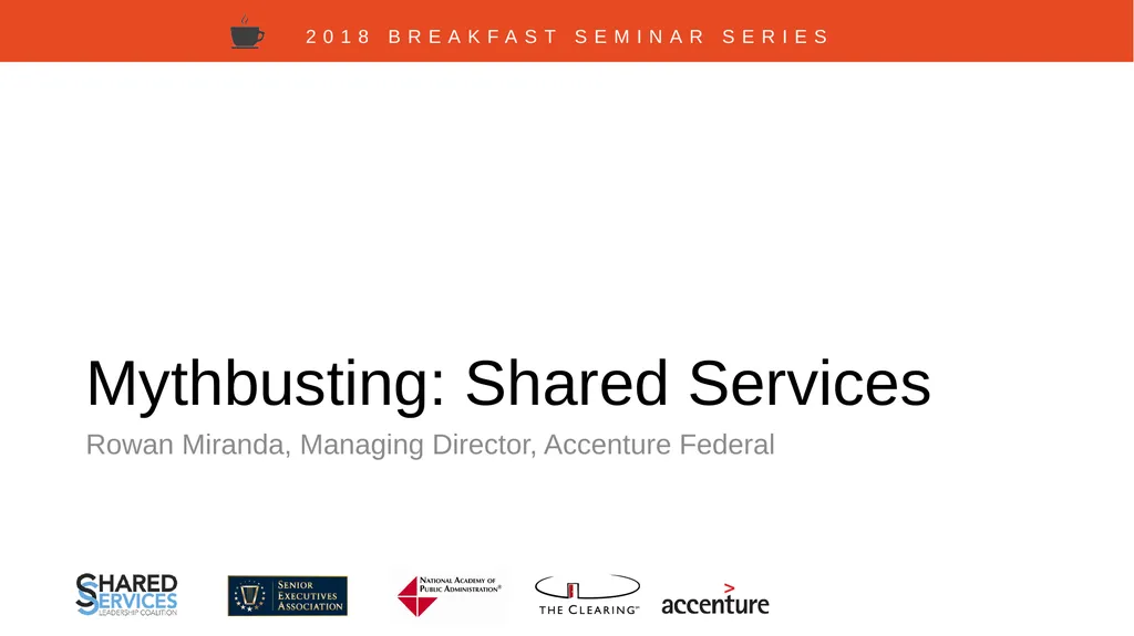 Shared Services: Busting the Myths Surrounding a - slide 8 of 15
