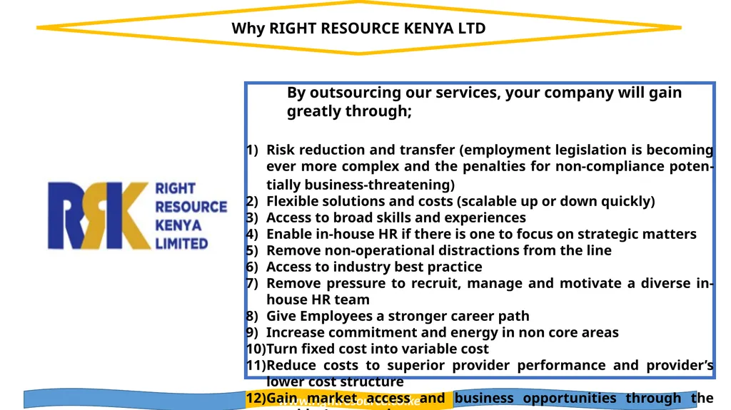 www.rightresource.co.ke RIGHT RESOURCE KENYA LTD - slide 14 of 16