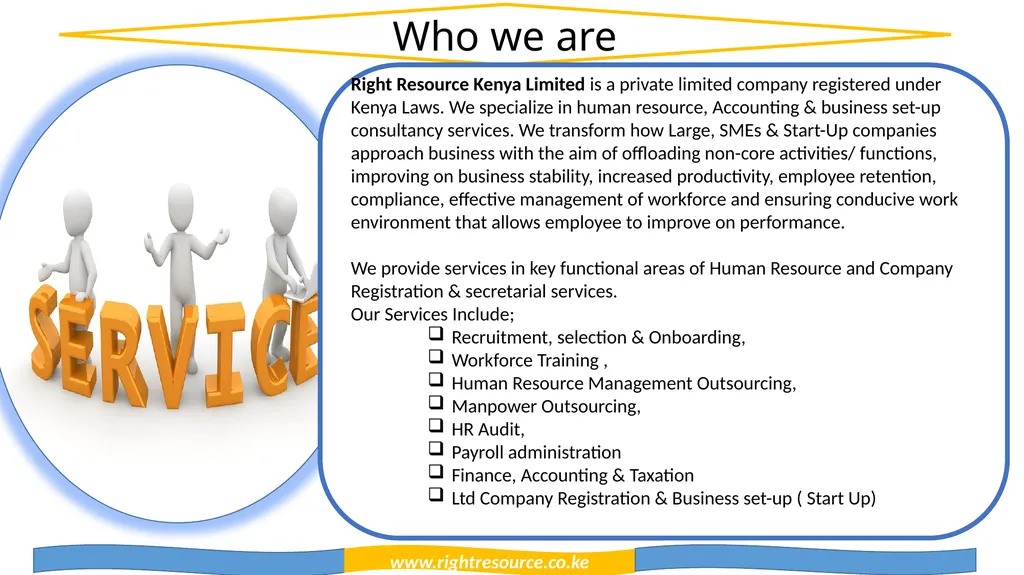 www.rightresource.co.ke RIGHT RESOURCE KENYA LTD - slide 2 of 16