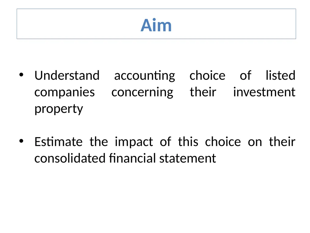 Accounting information and investment properties: - slide 3 of 20