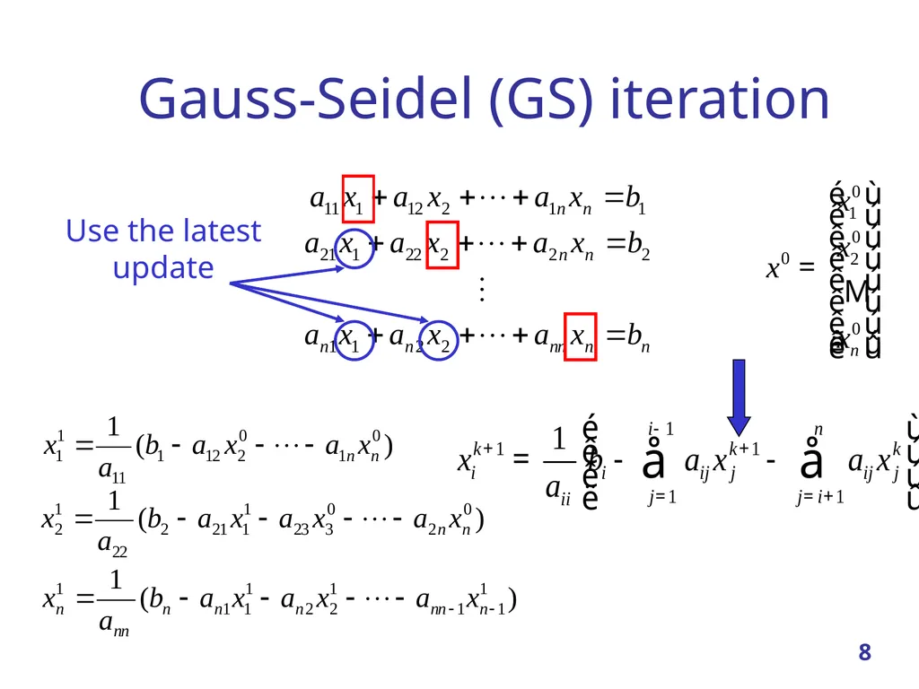 Linear Systems – Iterative methods Jacobi Method - slide 8 of 69