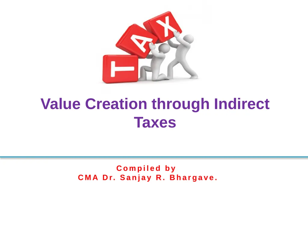 Compiled by CMA Dr. Sanjay R. Bhargave. Value - slide 1 of 23