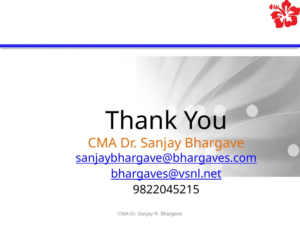 Compiled by CMA Dr. Sanjay R. Bhargave. Value - slide 23 of 23