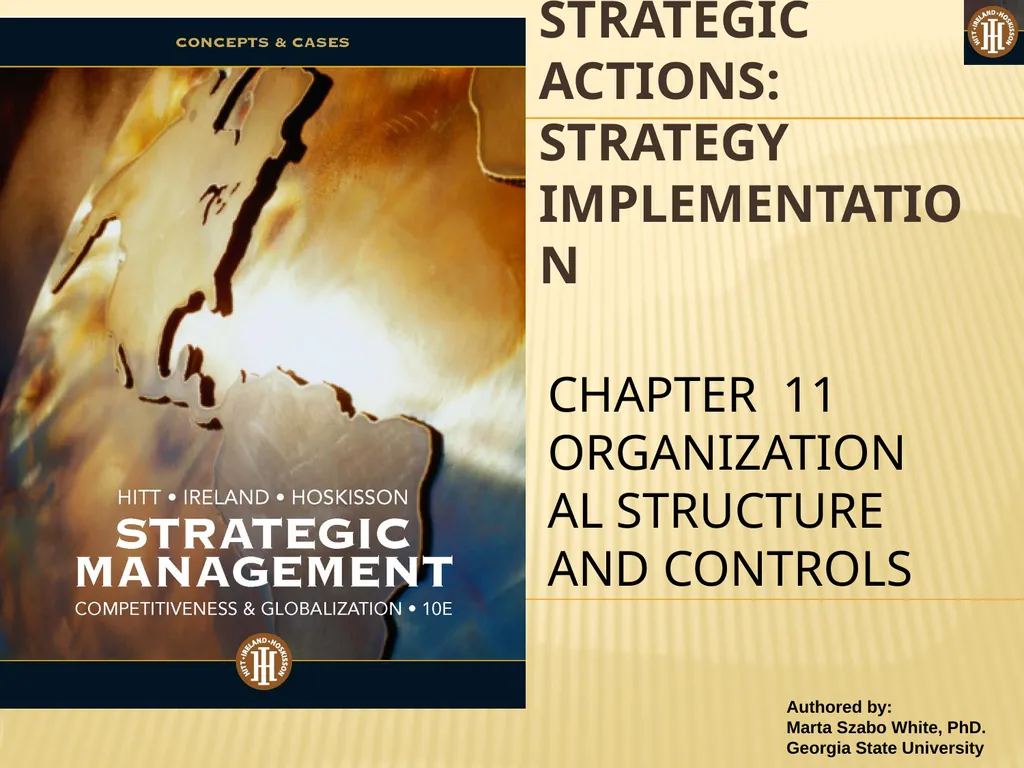 PART 3: STRATEGIC ACTIONS: STRATEGY IMPLEMENTATION - slide 1 of 70
