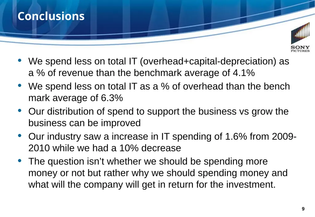 SONY PICTURES ENTERTAINMENT Measuring IT Value at - slide 9 of 13