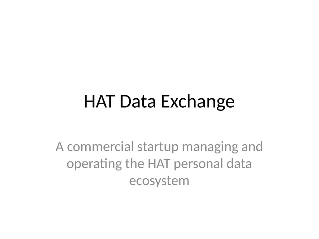 The HAT ecosystem To evolve and emerge a digital - slide 13 of 14