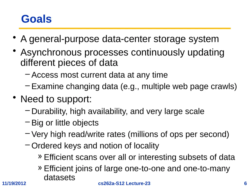 EECS 262a Advanced Topics in Computer Systems - slide 6 of 54