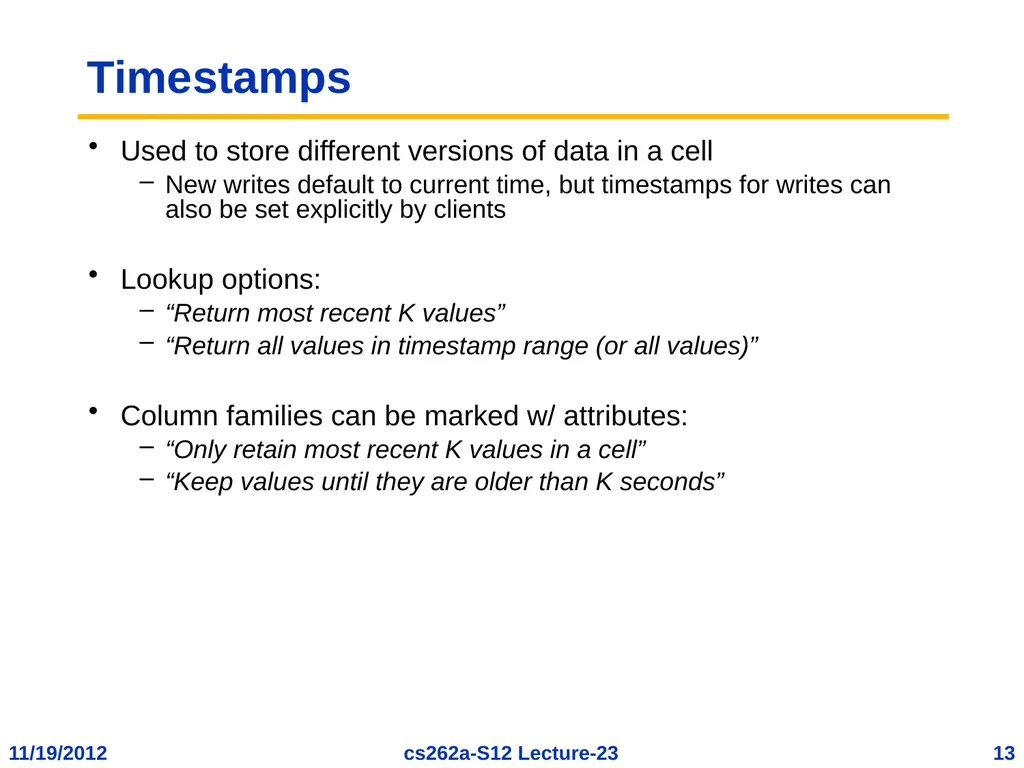 EECS 262a Advanced Topics in Computer Systems - slide 13 of 54
