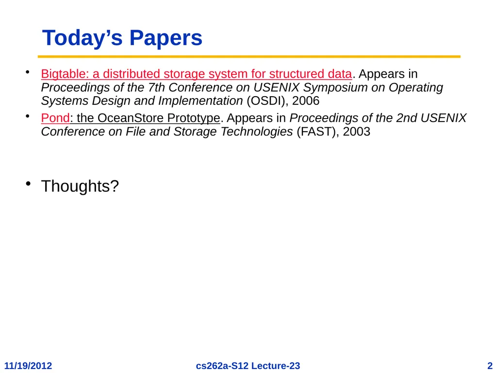 EECS 262a Advanced Topics in Computer Systems - slide 2 of 54