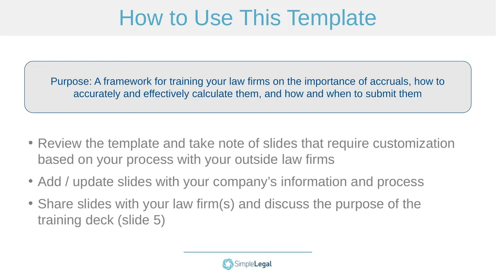 Template Law Firm Accruals Training How to Use - slide 2 of 15
