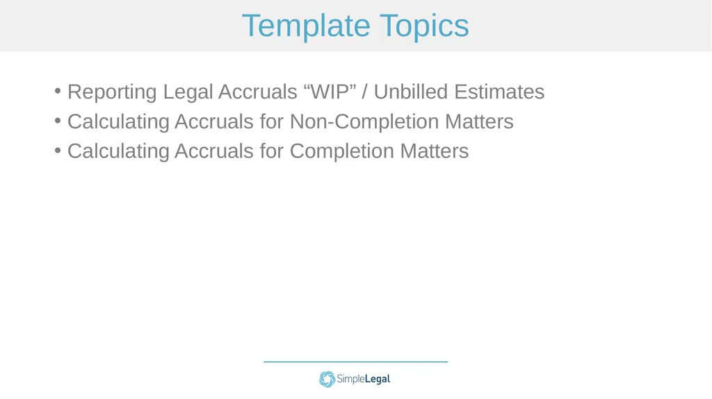 Template Law Firm Accruals Training How to Use - slide 3 of 15