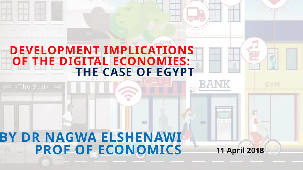 Development implications of the Digital economies: - slide 1 of 24