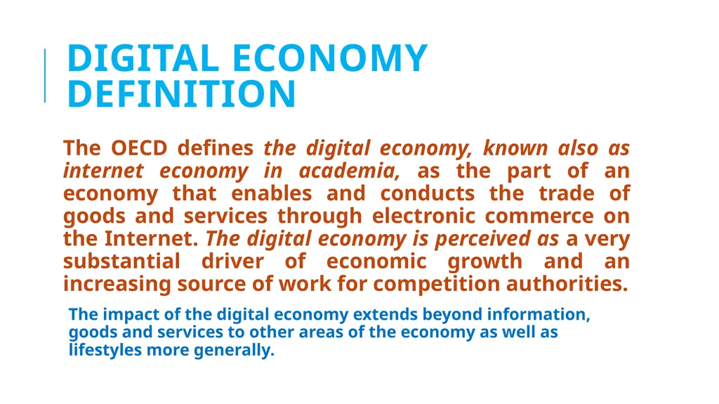 Development implications of the Digital economies: - slide 3 of 24