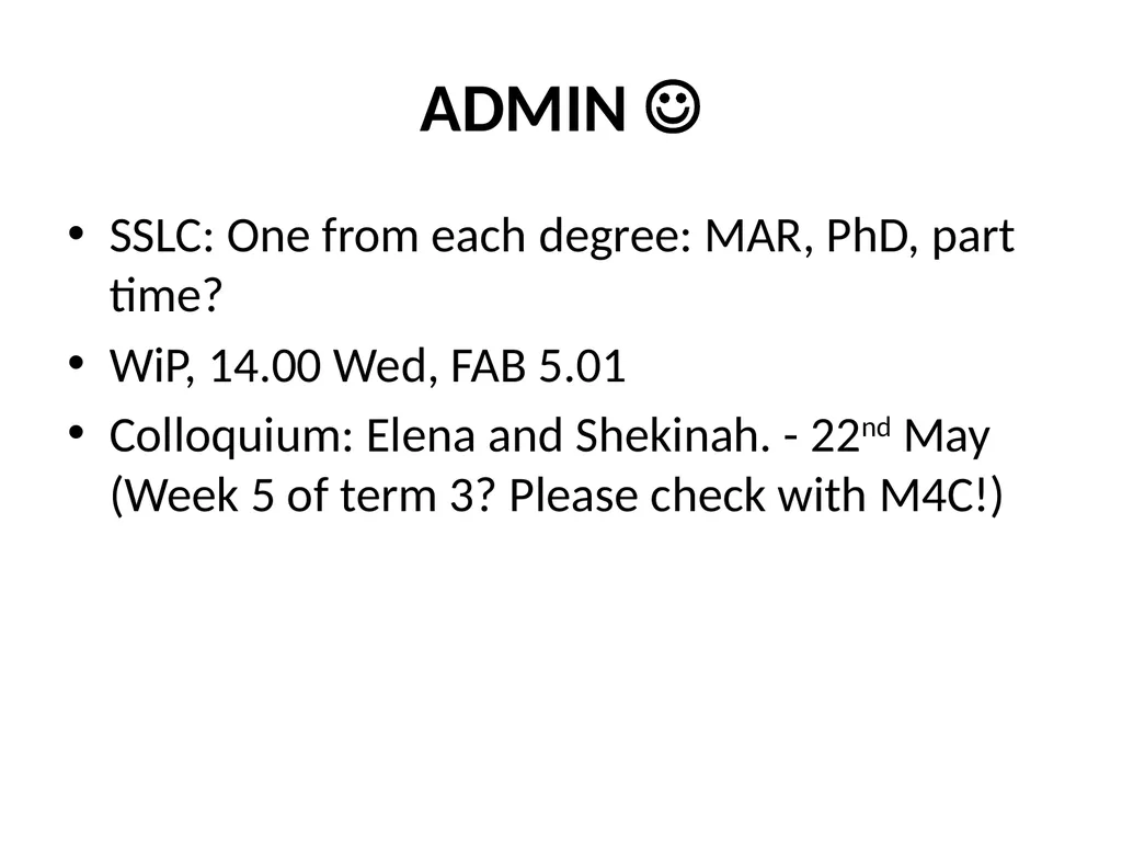 PGR Induction ADMIN  SSLC: One from each degree: - slide 2 of 17