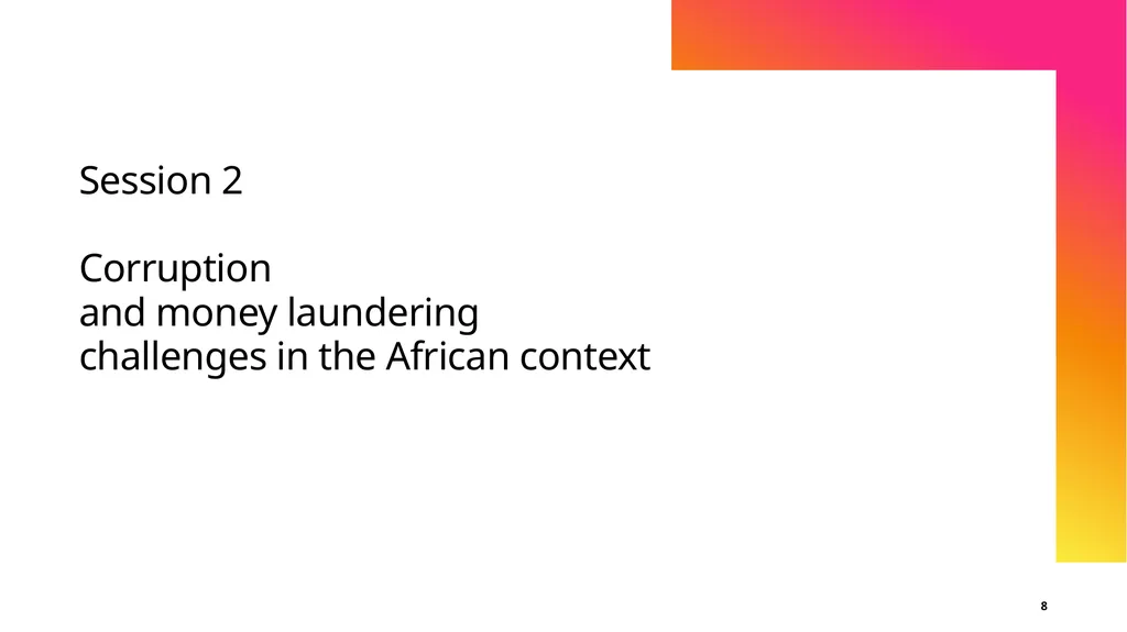 Study on Intensifying the fight against corruption - slide 8 of 24