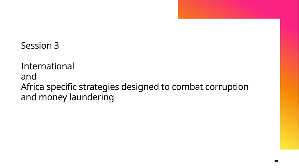 Study on Intensifying the fight against corruption - slide 10 of 24
