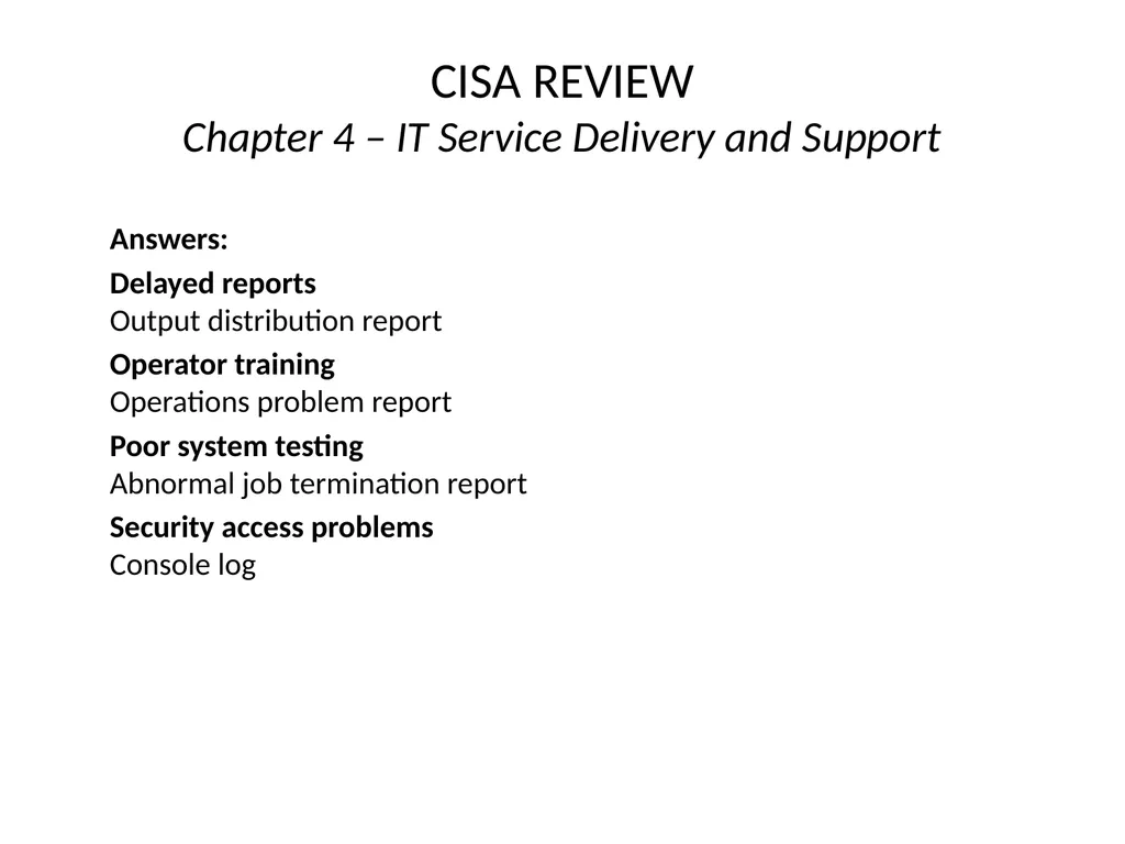 CISA REVIEW The material provided in this slide - slide 11 of 38