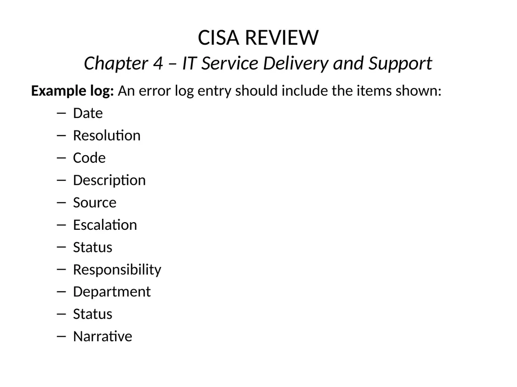 CISA REVIEW The material provided in this slide - slide 14 of 38