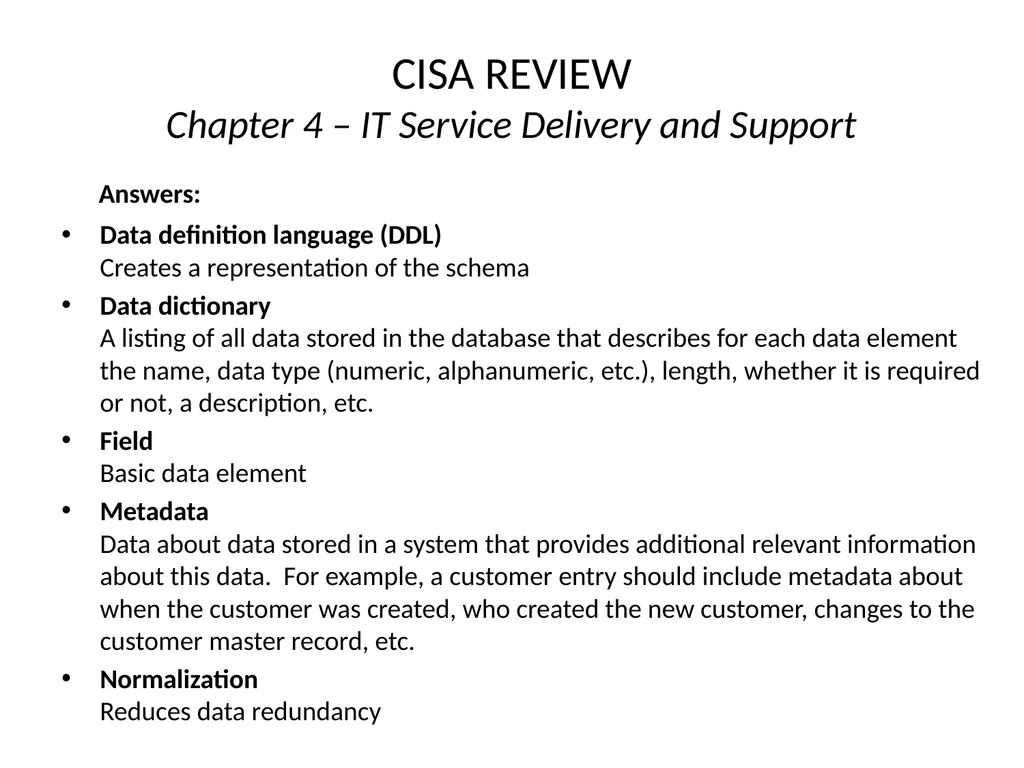 CISA REVIEW The material provided in this slide - slide 25 of 38