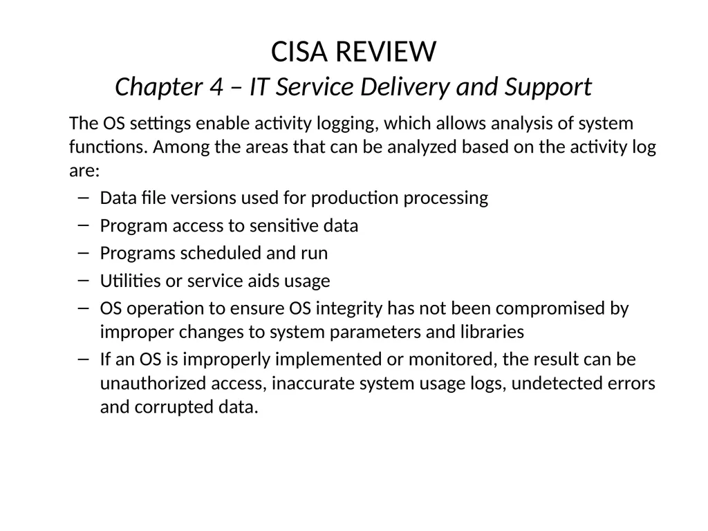 CISA REVIEW The material provided in this slide - slide 32 of 38
