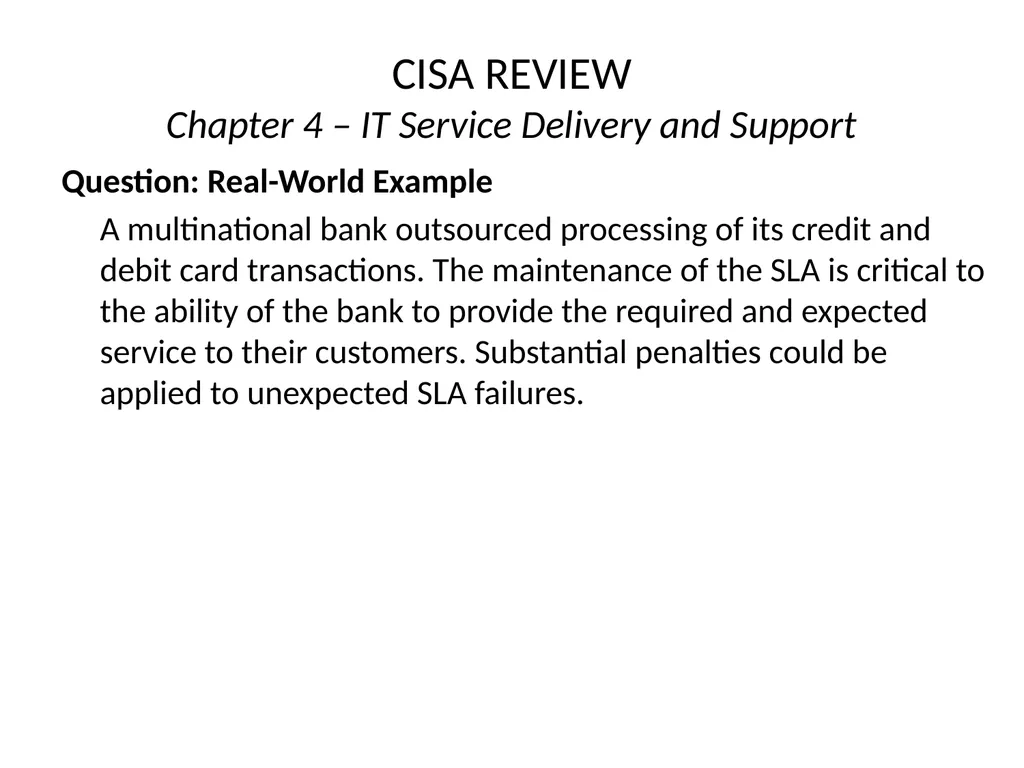 CISA REVIEW The material provided in this slide - slide 7 of 38