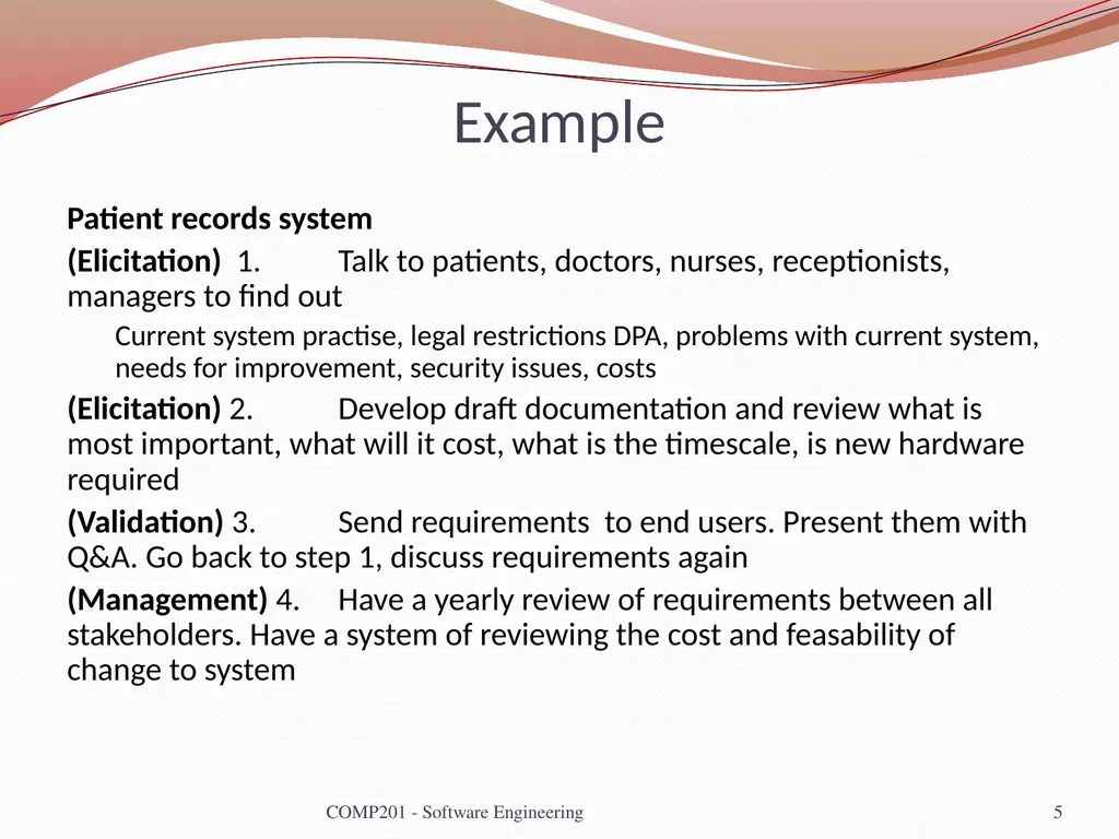Software Engineering COMP 201 Lecturer: Sebastian - slide 5 of 56