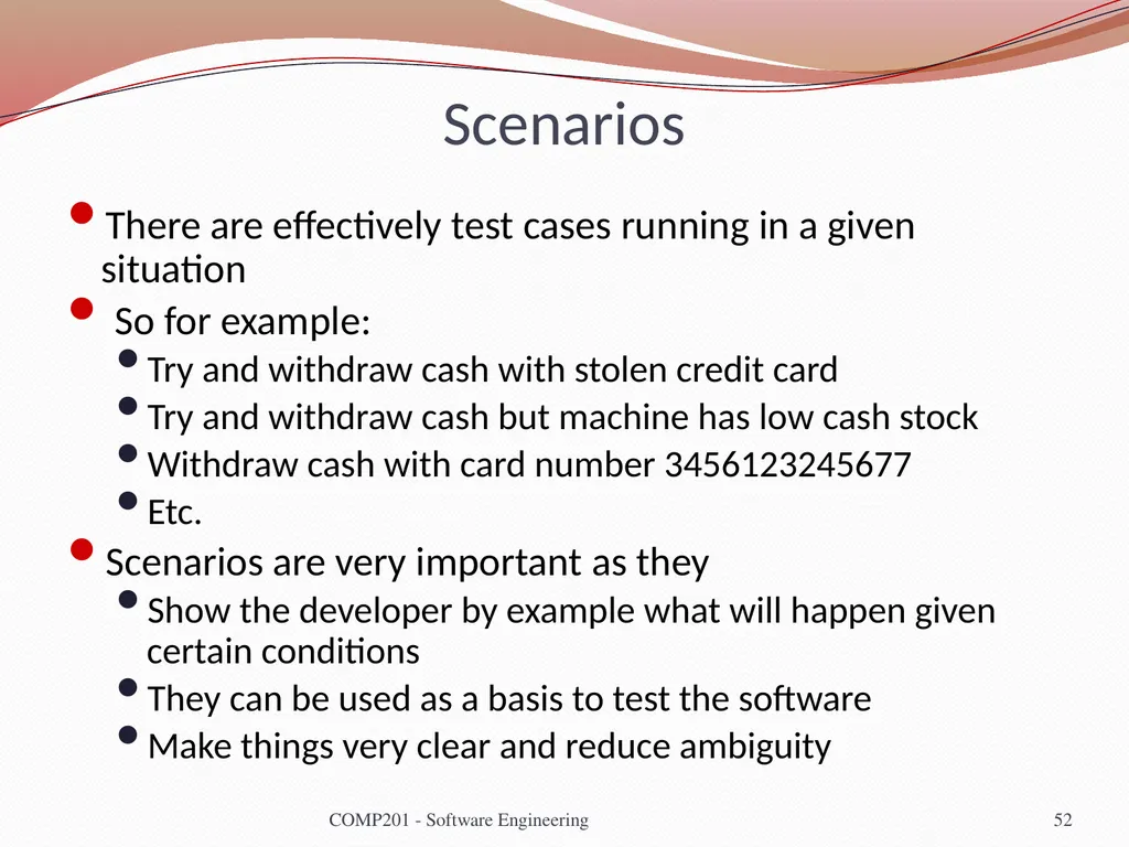 Software Engineering COMP 201 Lecturer: Sebastian - slide 52 of 56