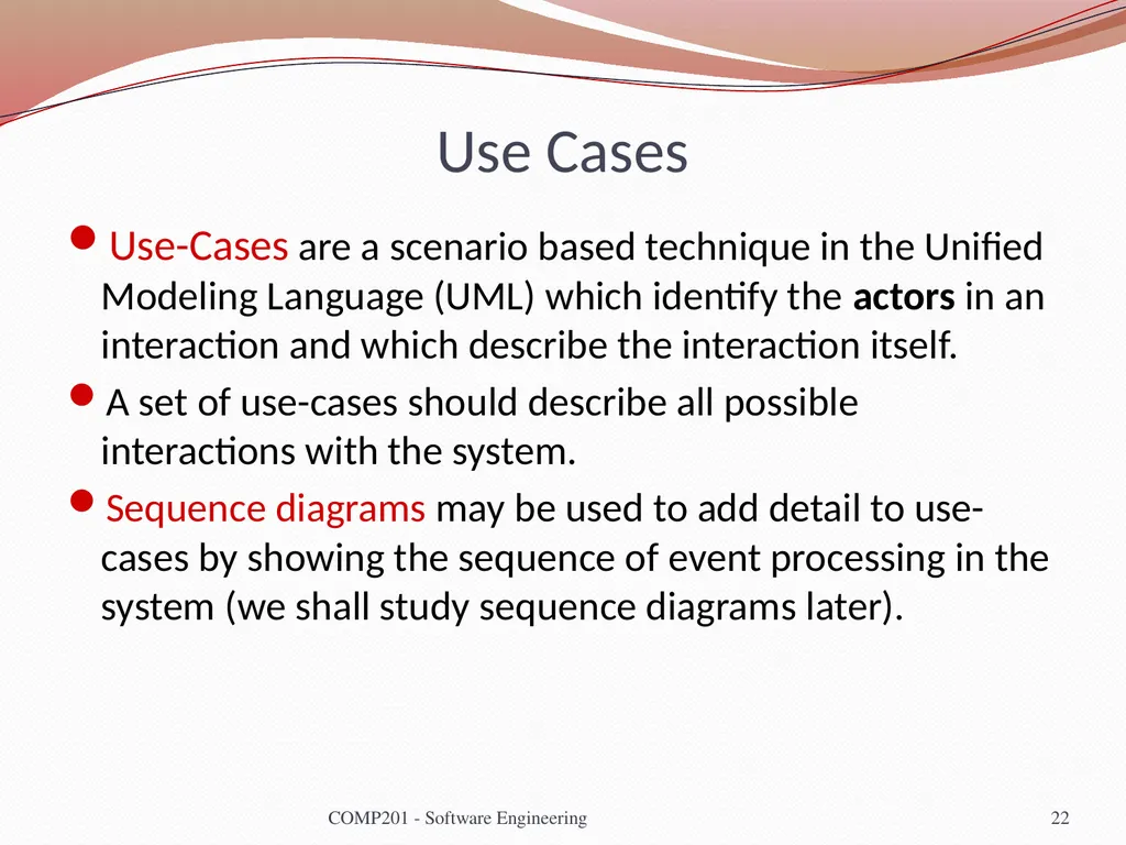 Software Engineering COMP 201 Lecturer: Sebastian - slide 22 of 56