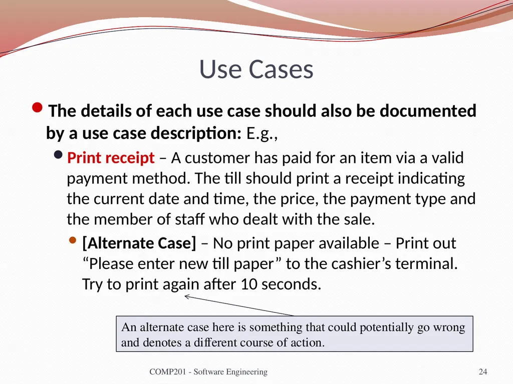 Software Engineering COMP 201 Lecturer: Sebastian - slide 24 of 56
